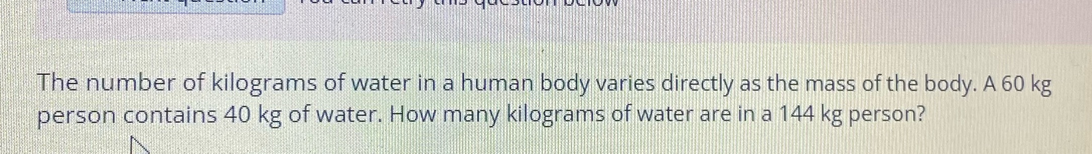 The number of kilograms of water in a human body