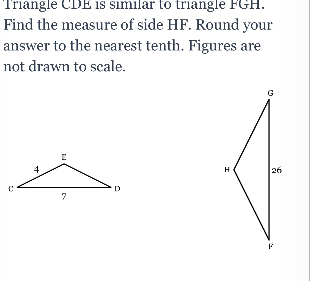 Triangle CDE is similar to triangle FGH. Find the