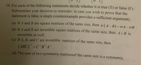 10. For each of the following statements decide