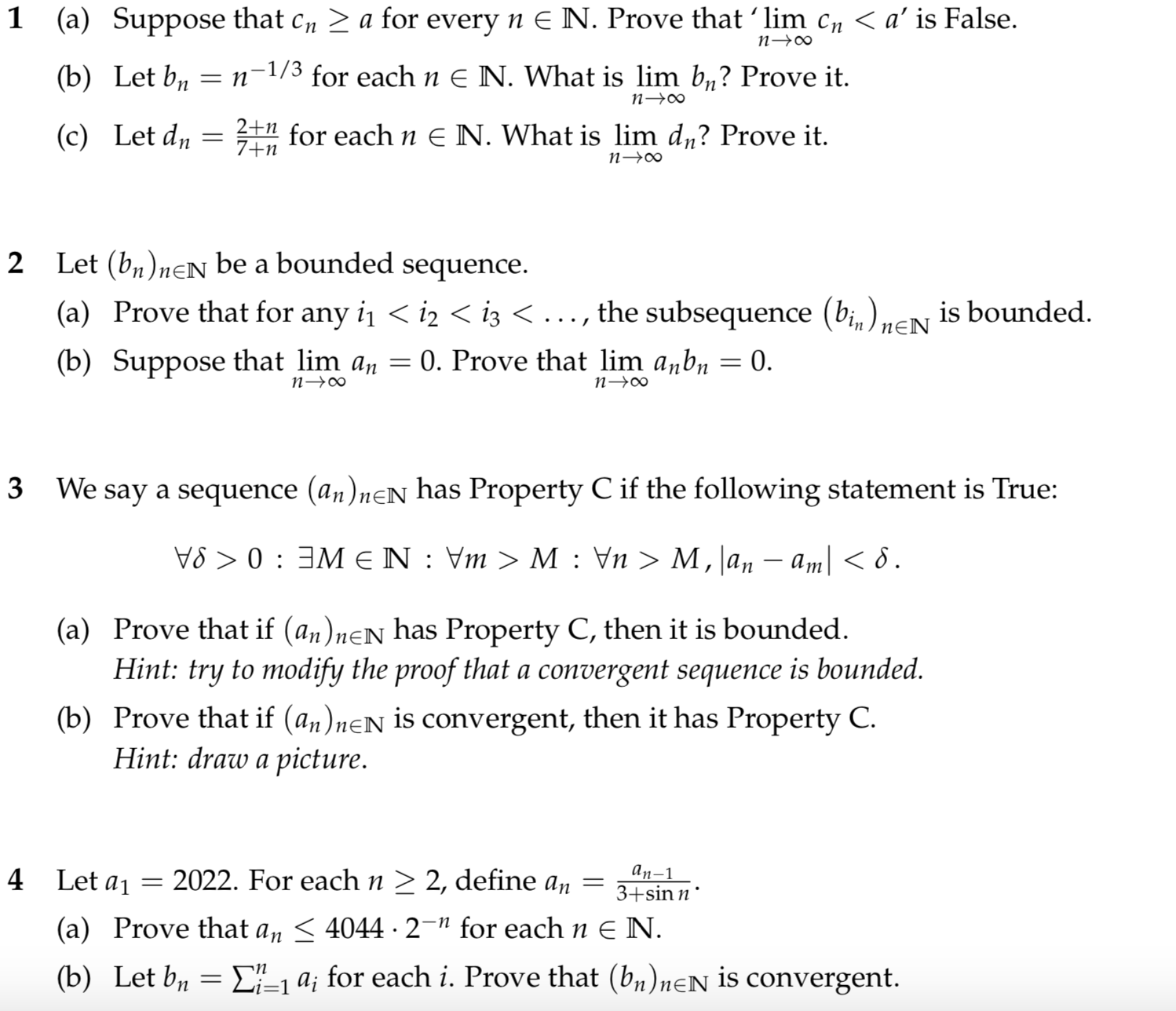 1 (a) Suppose that On 2 a for every n E N. Prove