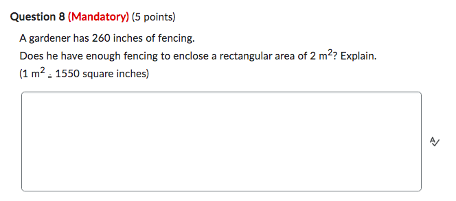 Question 3 [Mandatory] [5 points] A gardener has