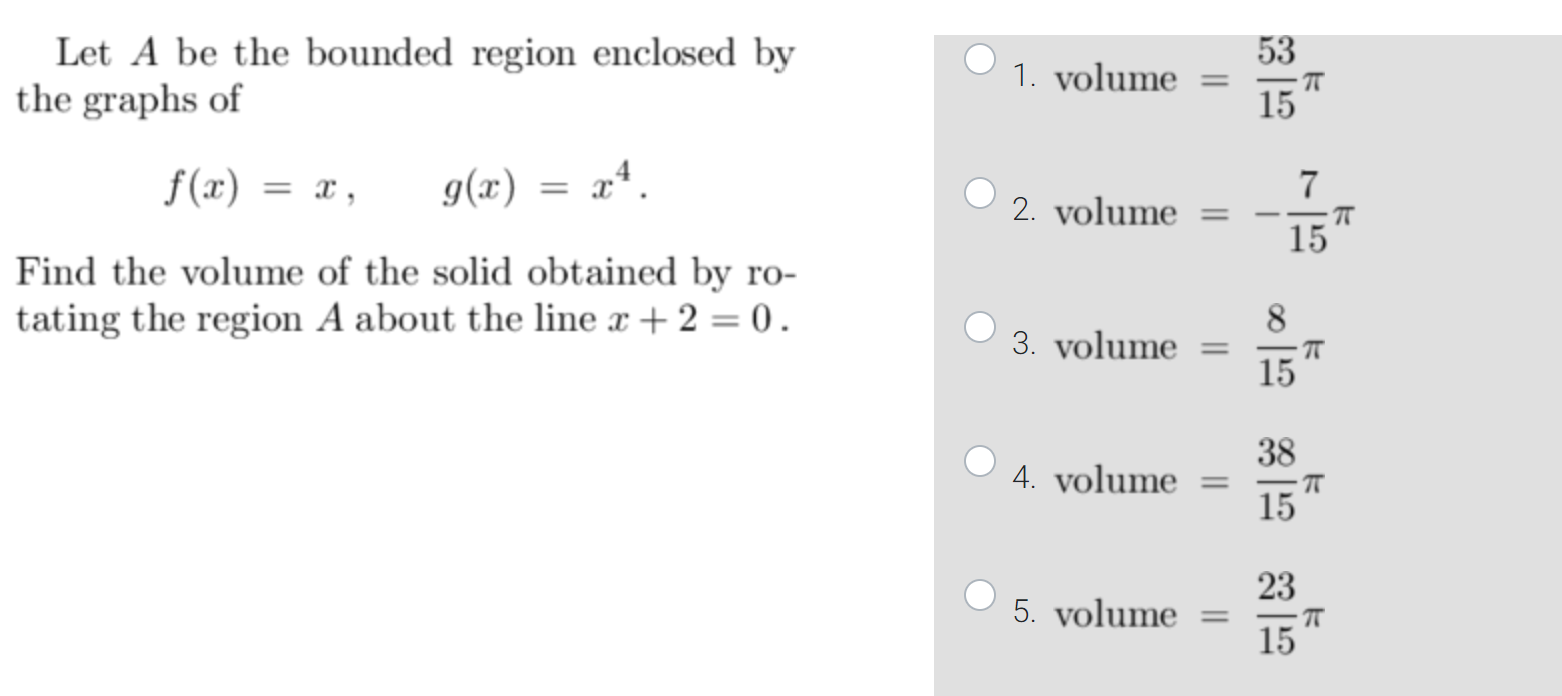 Let A be the bounded region enclosed by 1. volume