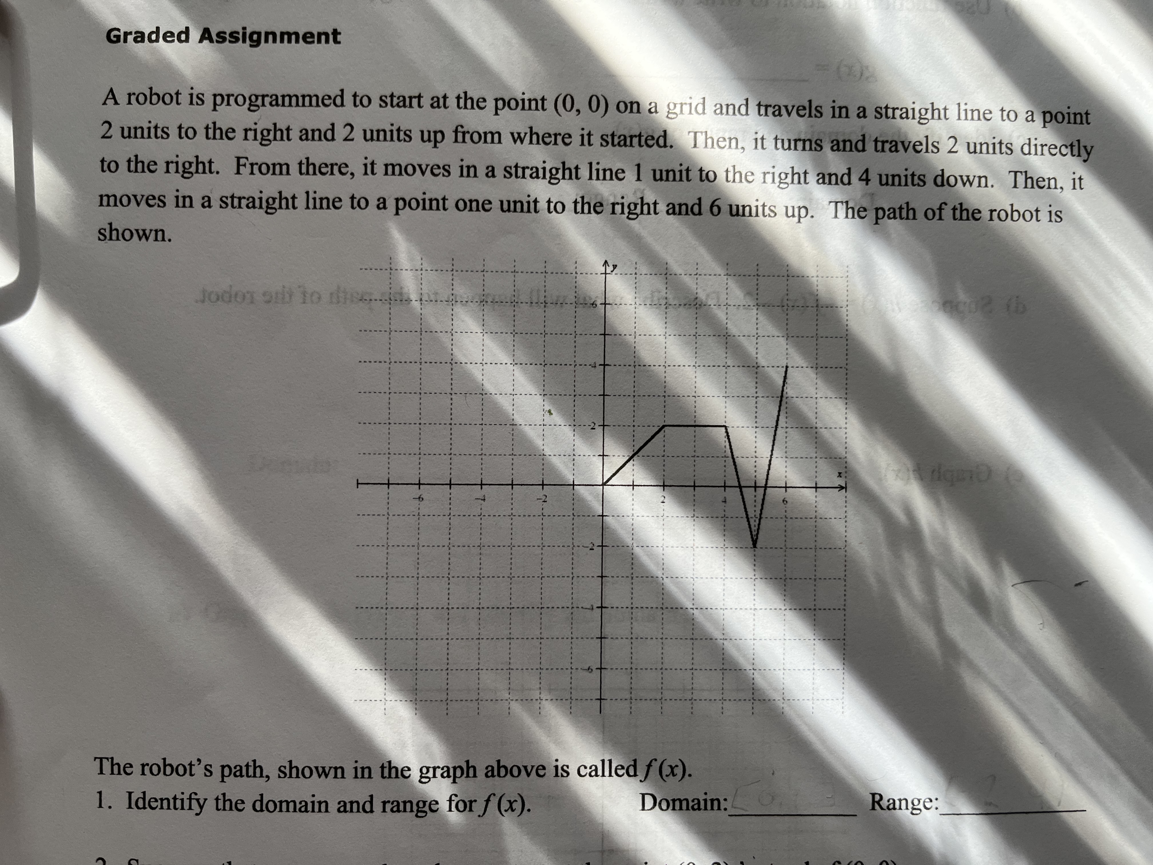 Graded Assignment A robot is programmed to start