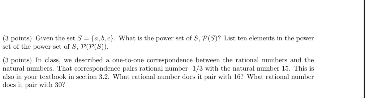 (3 points) Given the set S = {(1, b, c}. What is