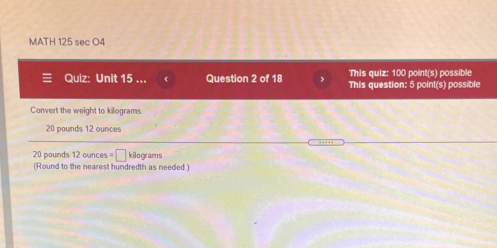 MATH 125 sec 04 = Quiz: Unit 15 ... < Question 2