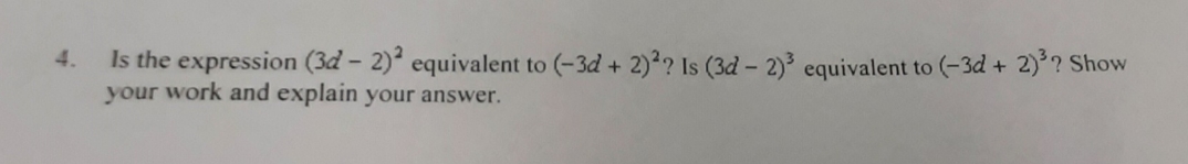 Attached below 4. Is the expression (3d - 2)