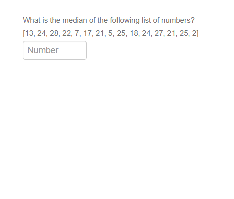 What is the median of the following list of