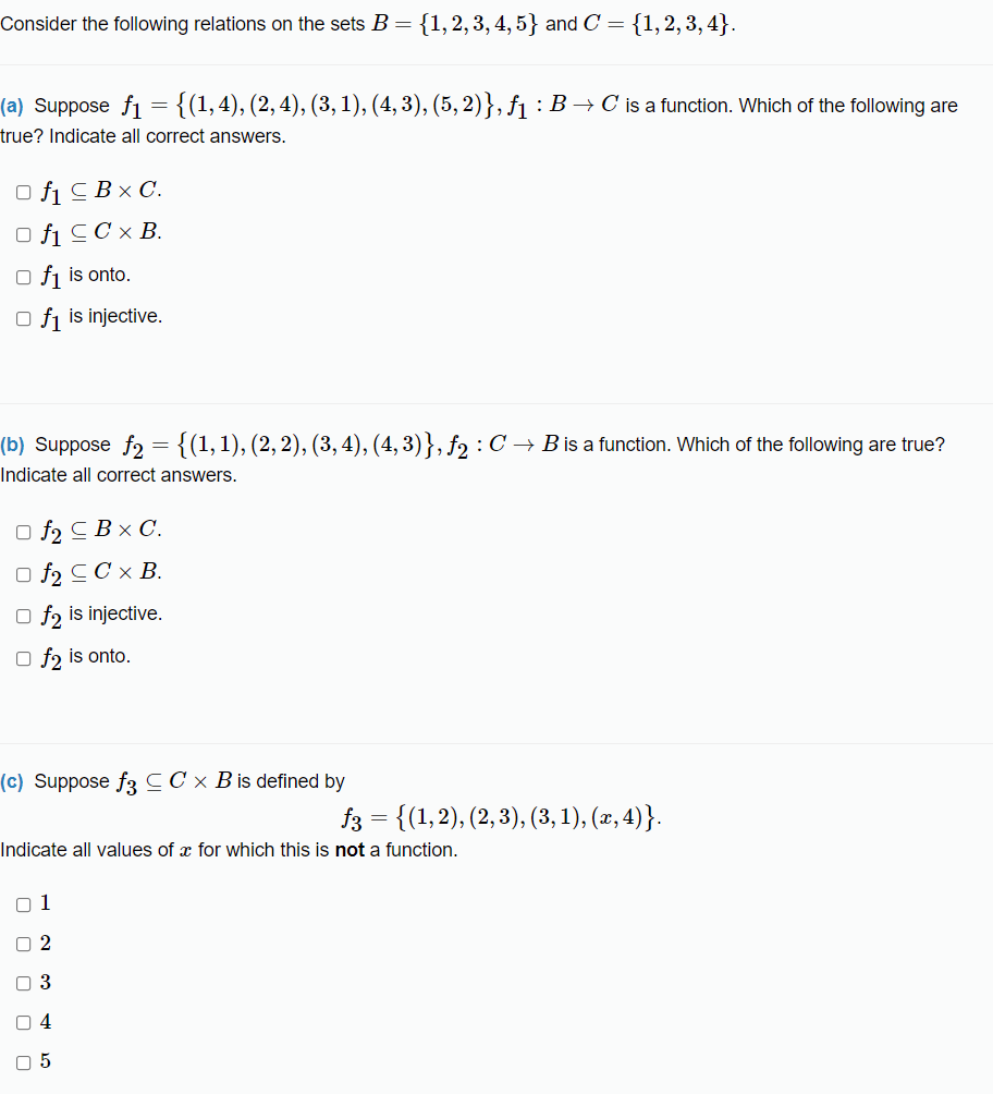 Consider the following relations on the sets B =