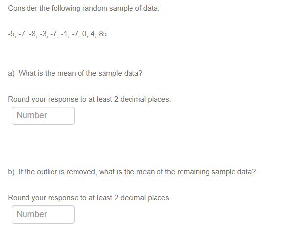 Consider the following random sample of data: -5,