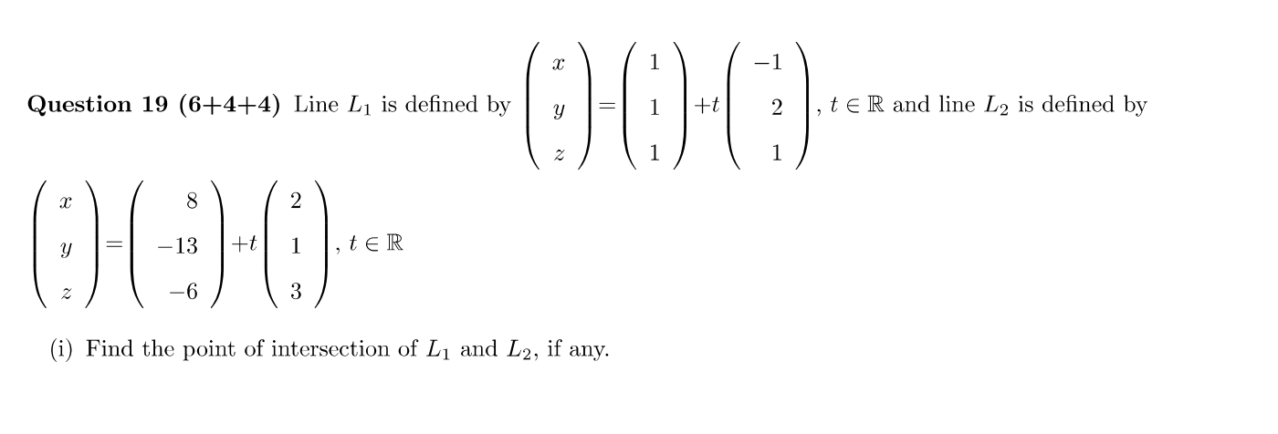 -1 Question 19 (6+4+4) Line L1 is defined by y 1
