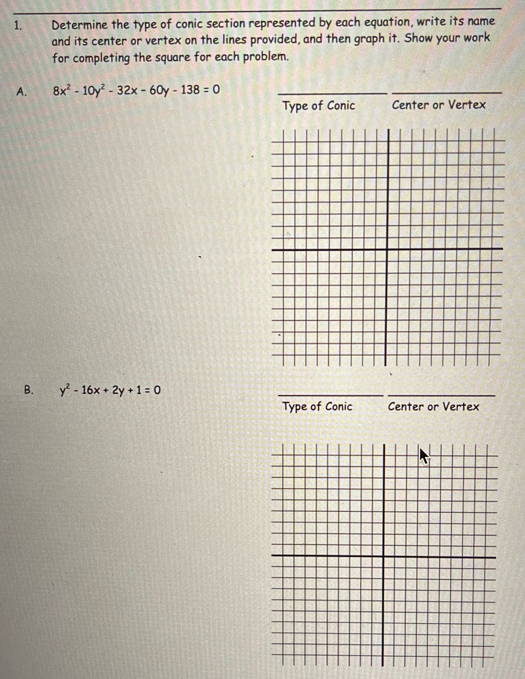 1. Determine the type of conic section