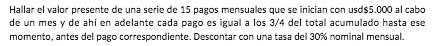Hallar el valor presente de una serie de 15 pagos