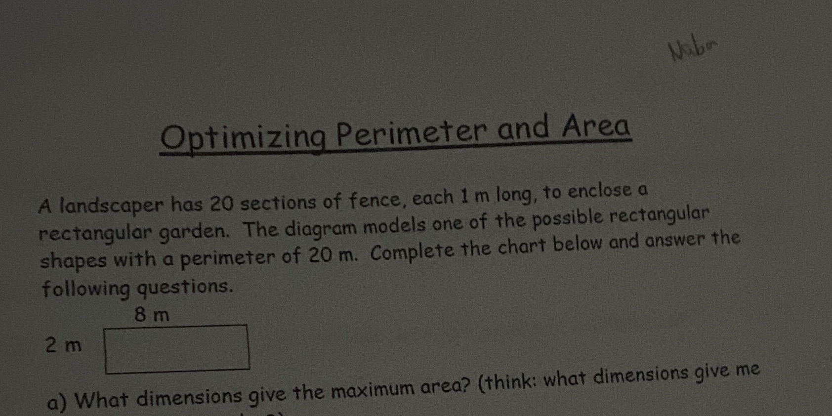 Nabe Optimizing Perimeter and Area A landscaper