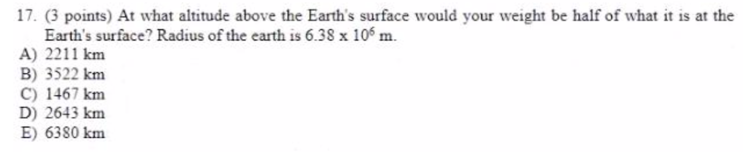 17. (3 points) At what altitude above the