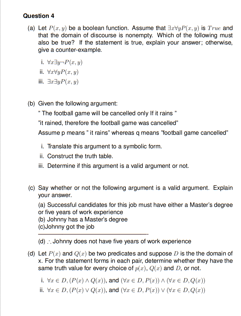 Question 4 (a) Let P(x, y) be a boolean function.