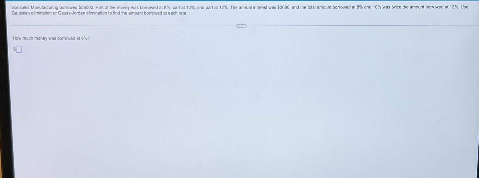 Gonzalez Manufacturing borrowed $36000. Part of