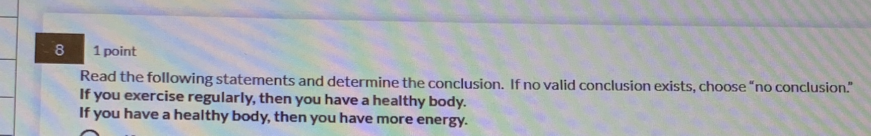 8 1 point Read the following statements and