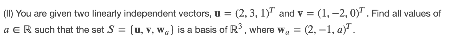 see attached (ll) You are given two linearly