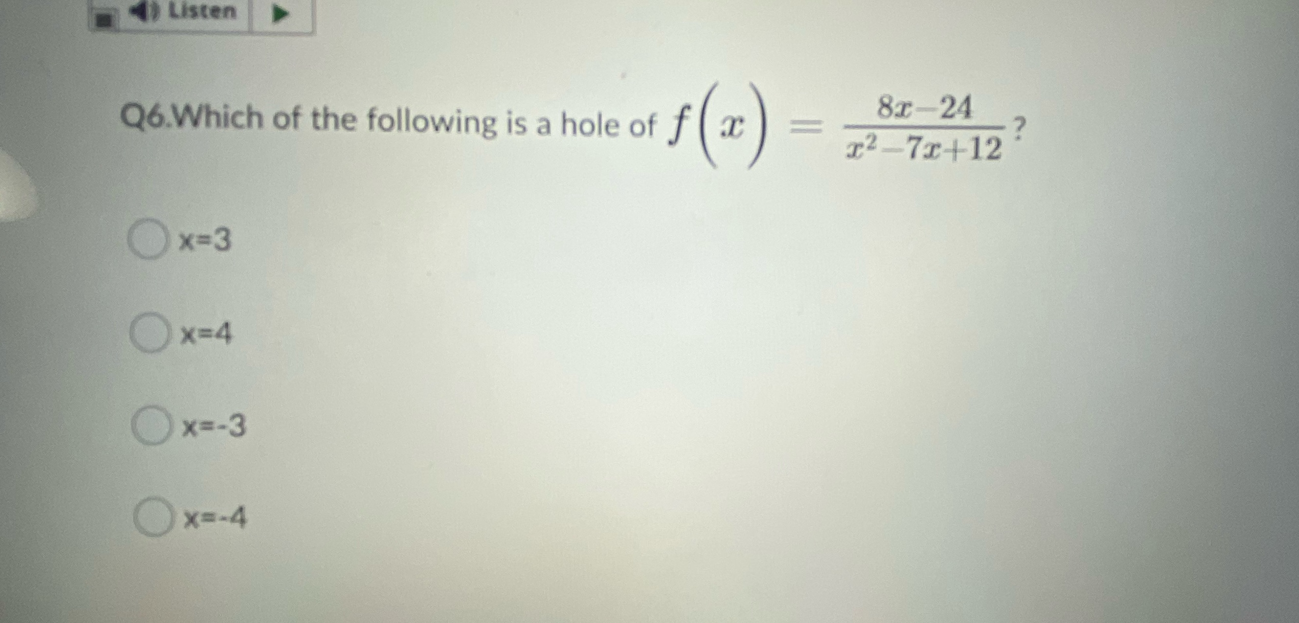 Listen Q6.Which of the following is a hole of f (