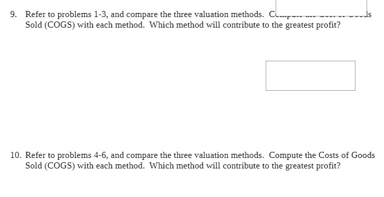 9. Refer to problems 1-3, and compare the three