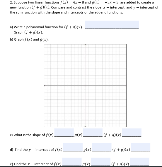 1. Suppose two linear functions f (x) = 2x -3 and