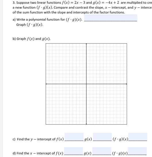 1. Suppose two linear functions f (x) = 2x -3 and