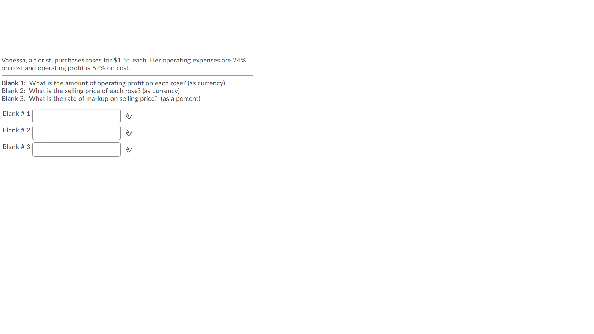 Vanessa, a florist, purchases roses for $1.55