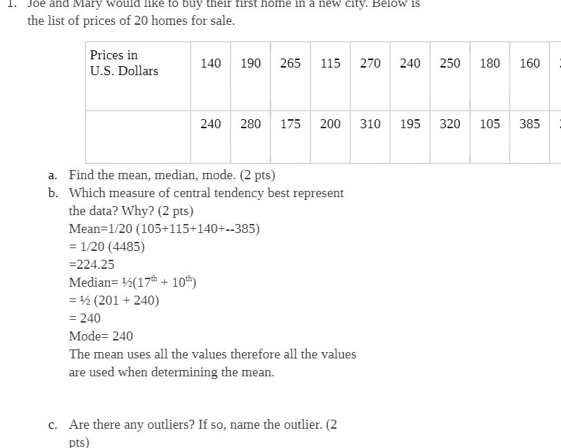 1. Joe and Mary would like to buy their first