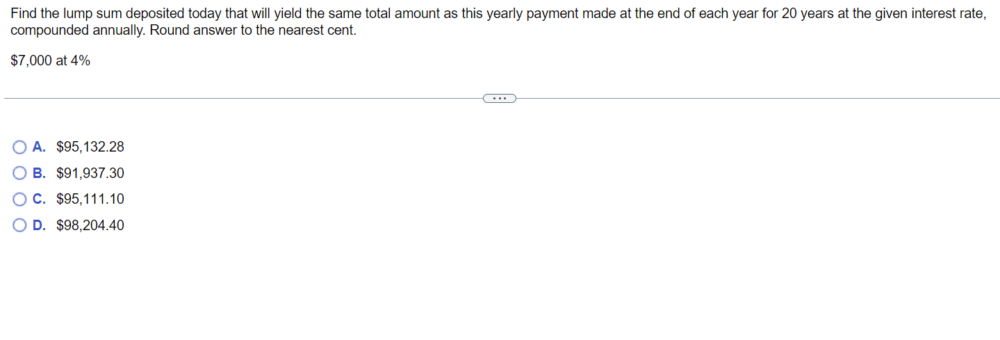 Find the lump sum deposited today that will yield