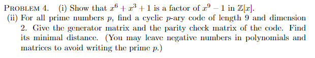 Coding Theory in Math: PROBLEM 4. (i) Show that "