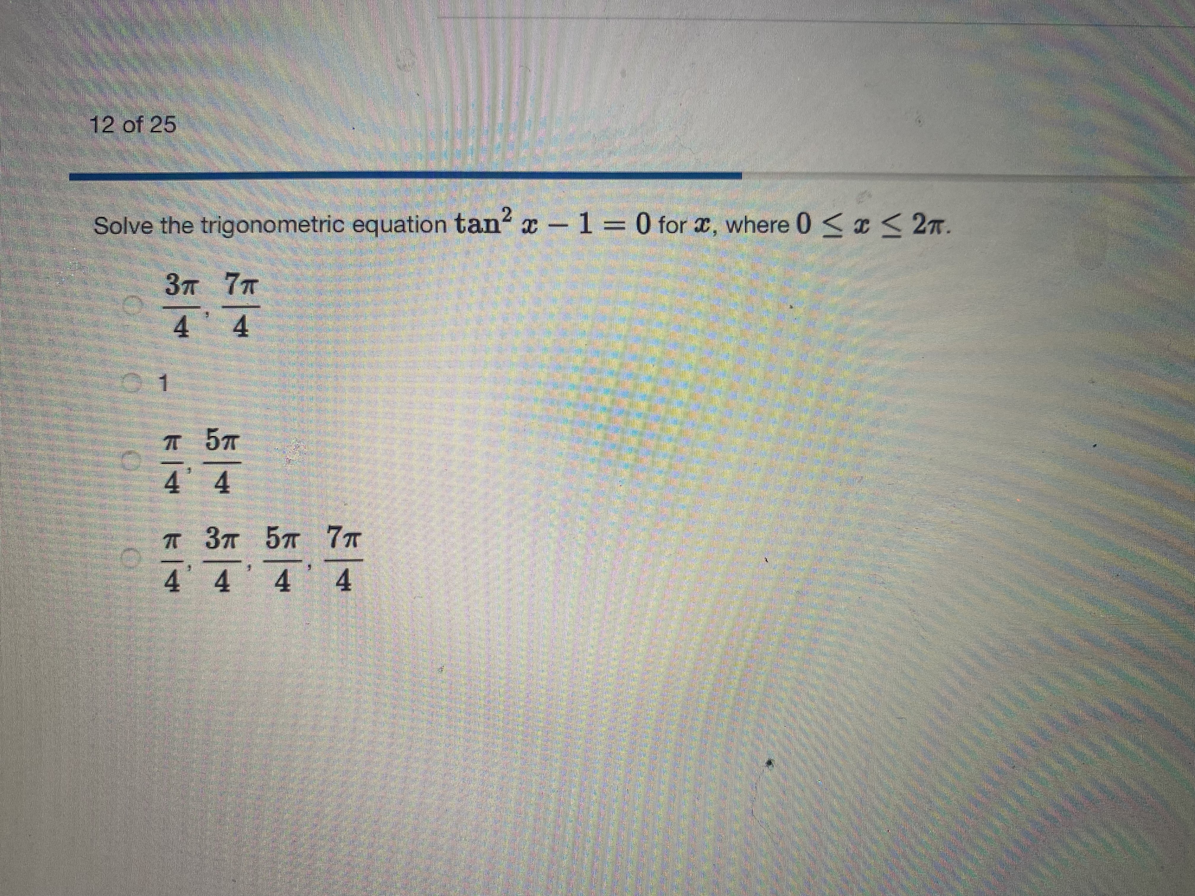 4 of 25 Write the general solution for the