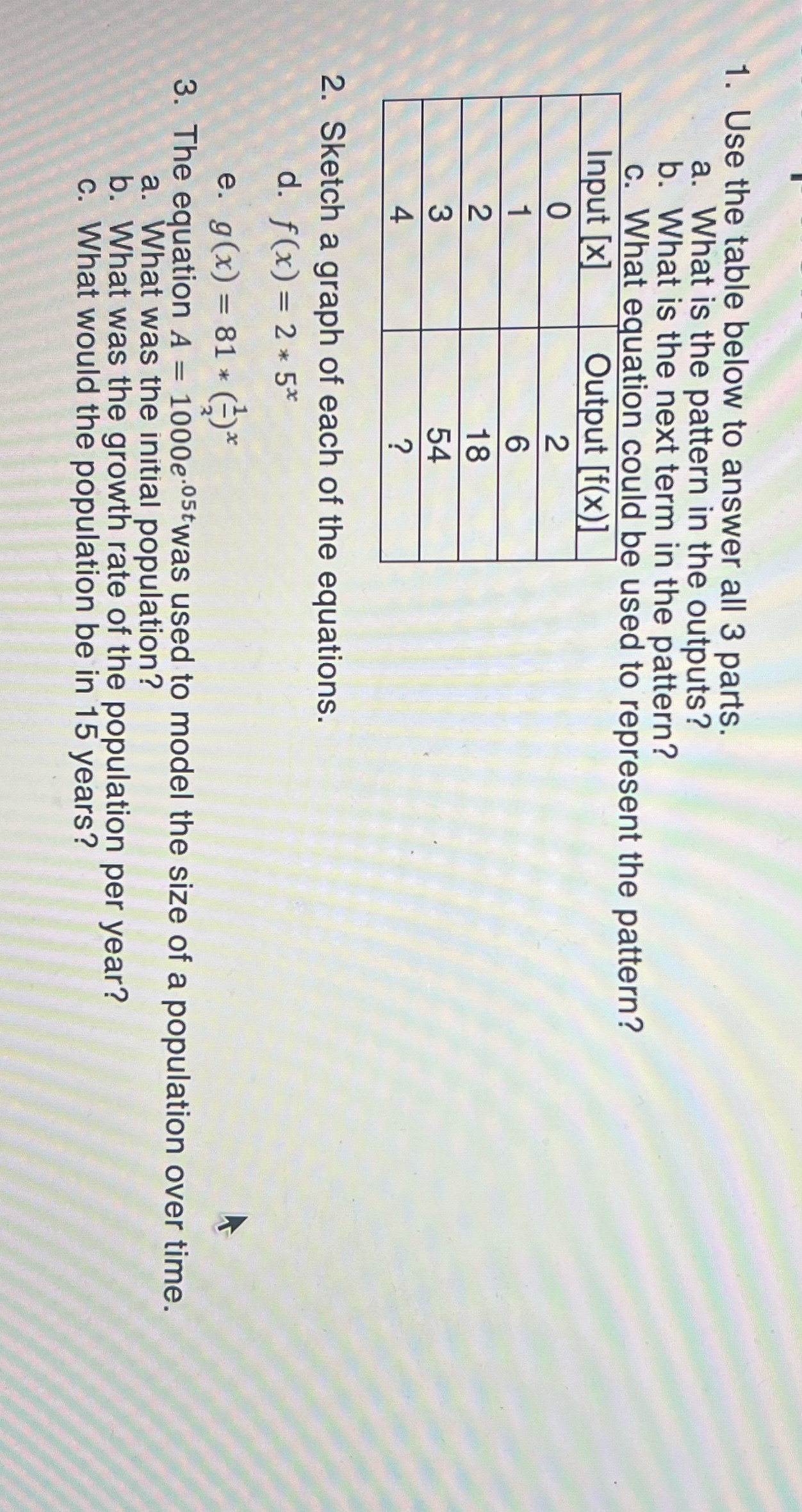 1. Use the table below to answer all 3 parts. a.