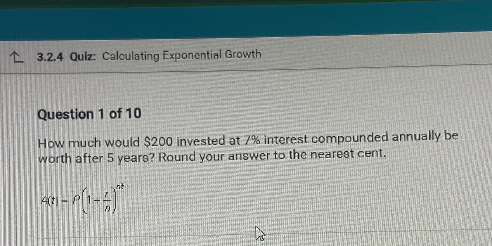 T 3.2.4 Quiz: Calculating Exponential Growth