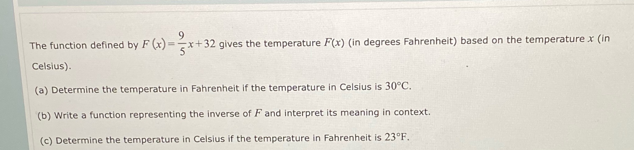 9 The function defined by F (x) = - x +32 gives