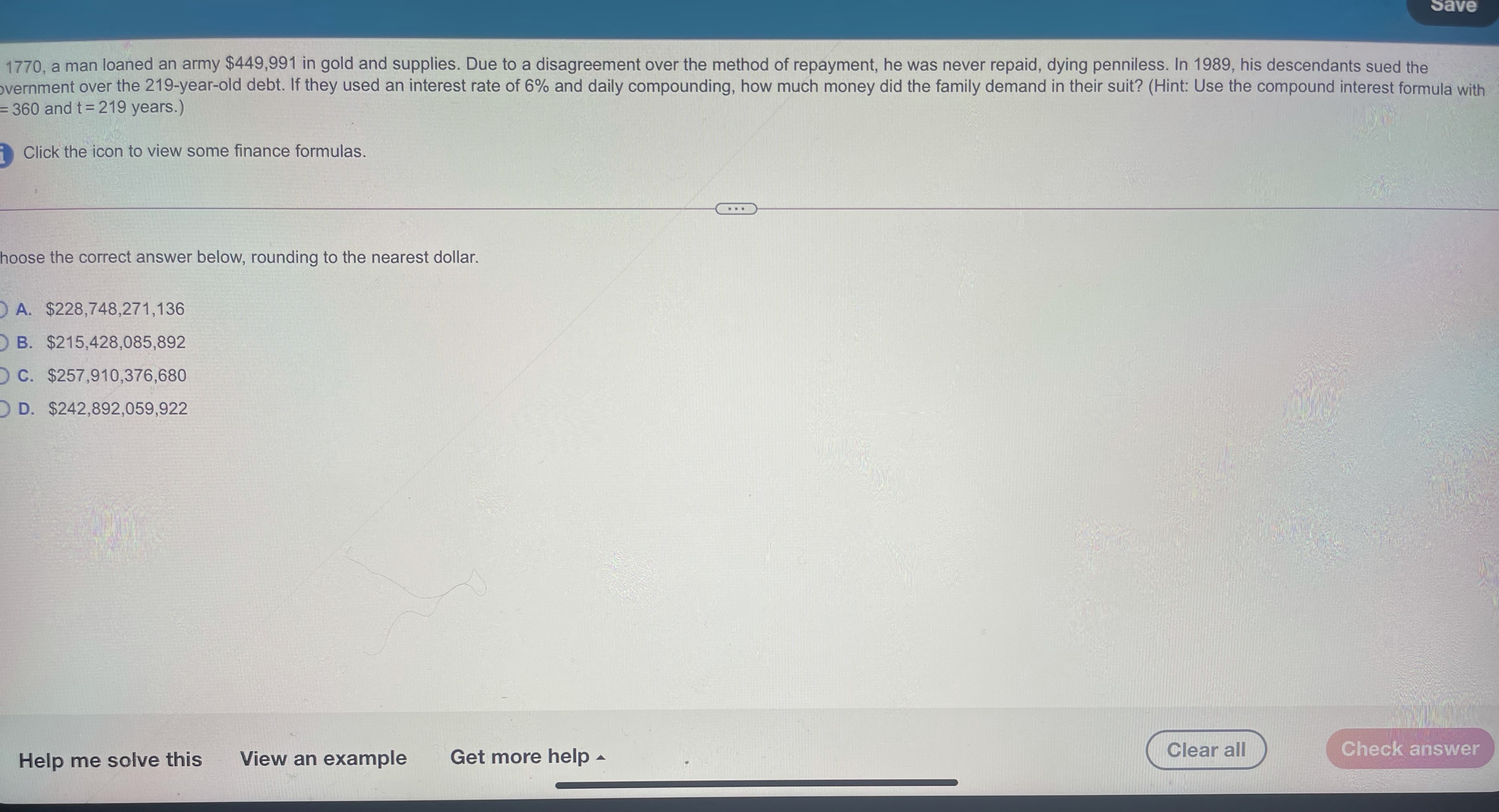 Save 1770, a man loaned an army $449,991 in gold