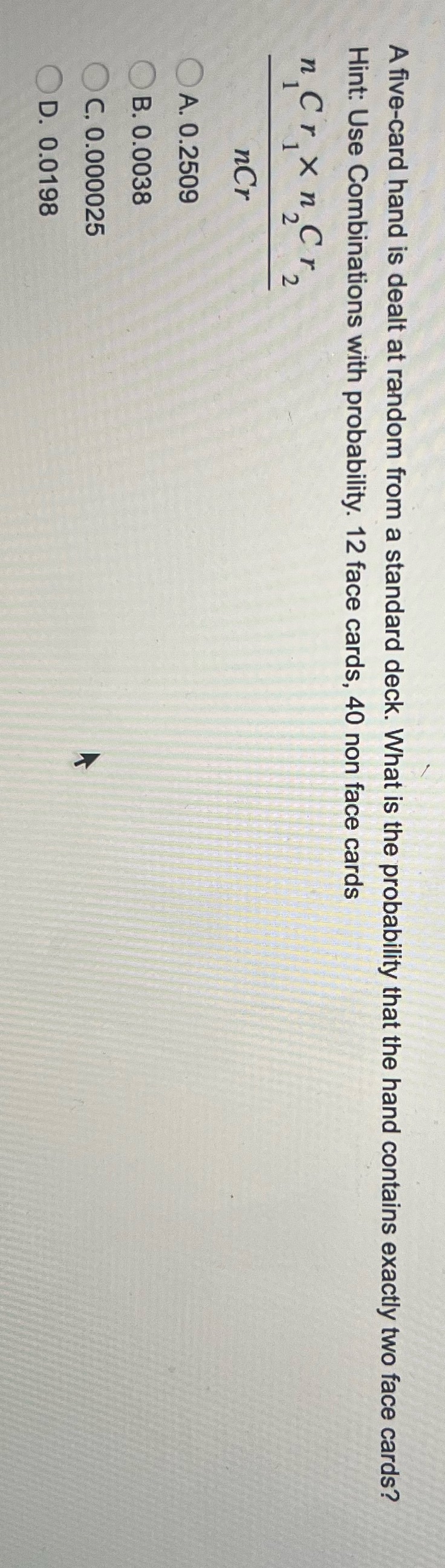 A five-card hand is dealt at random from a