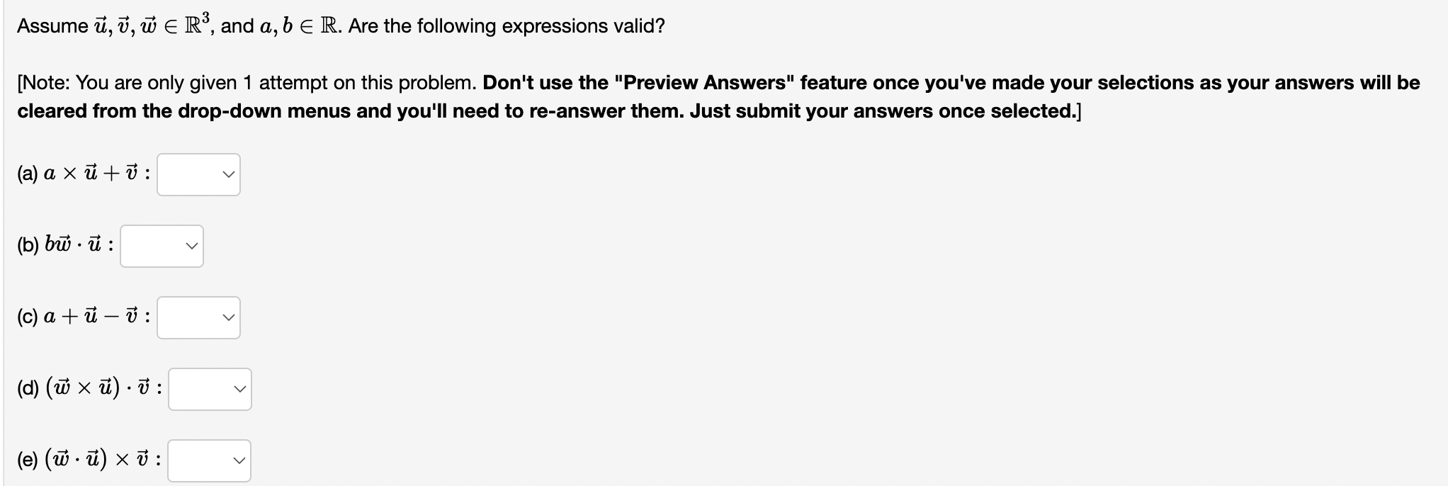 Assume u, v, W E R', and a, b E R. Are the