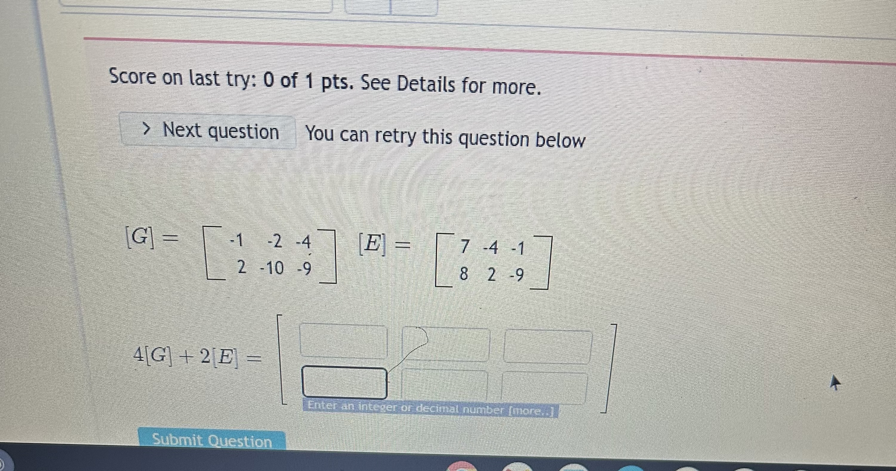 Score on last try: 0 of 1 pts. See Details for