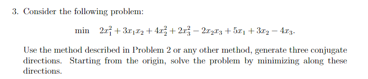 3. |Consider the following problem: min 23:? +