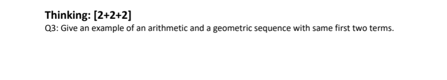 show ur workkkk Thinking: [2+2+2] Q3: Give an