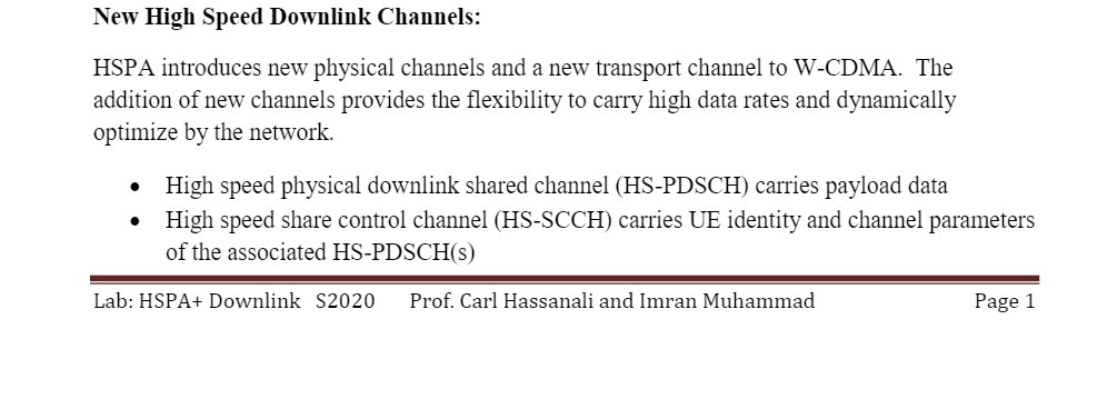 New High Speed Downlink Channels: HSPA introduces