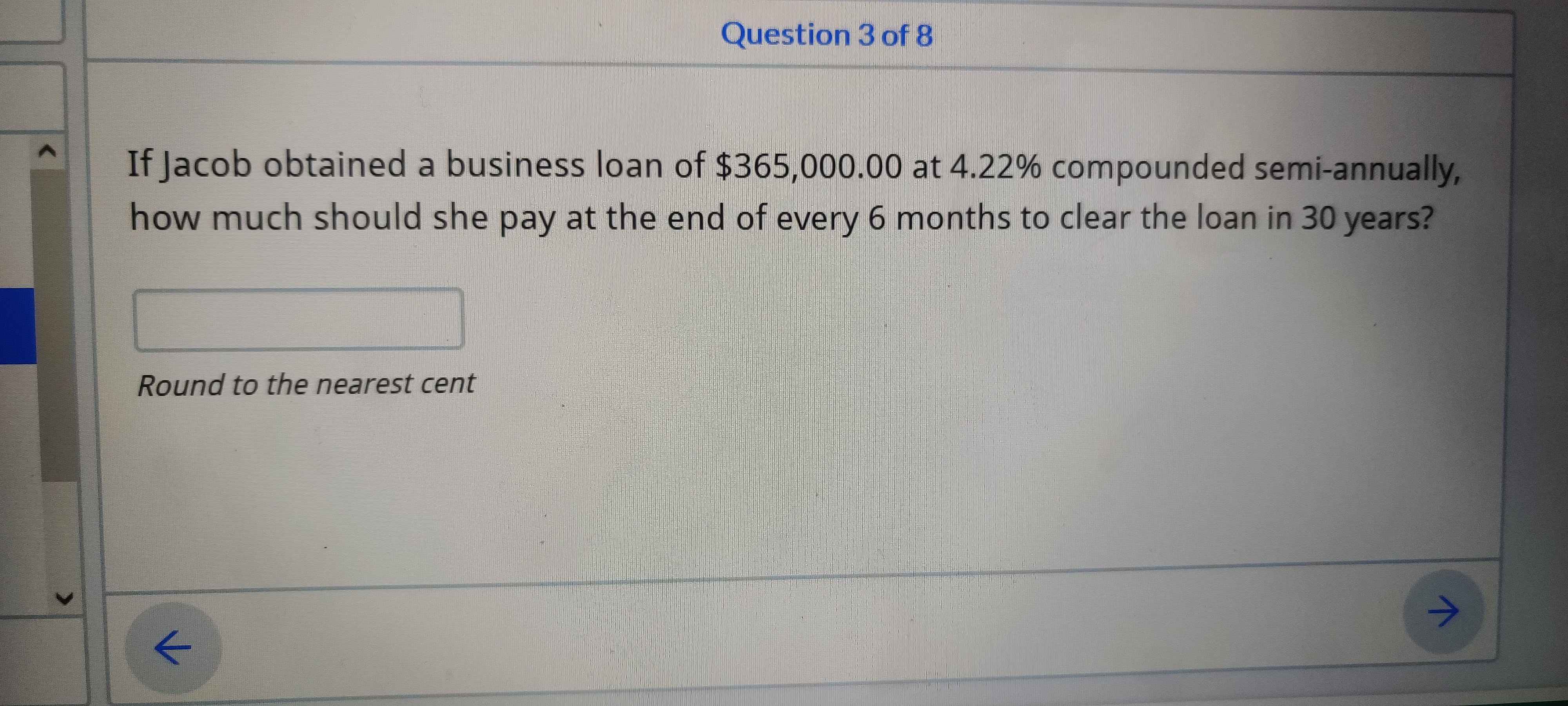 Question 1 of 8 Bianca wants to set up a fund for