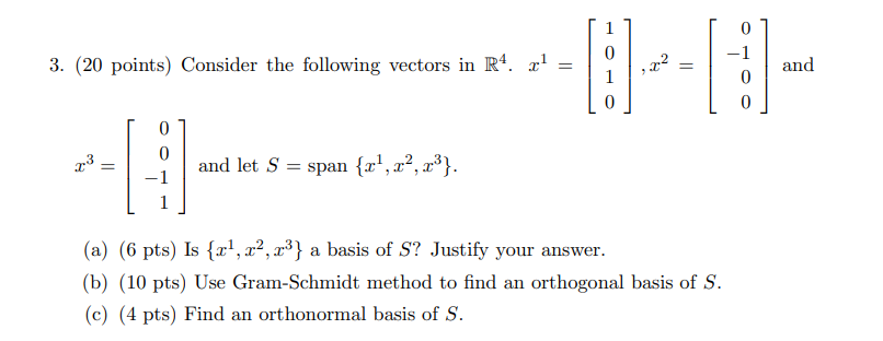 3. (20 points) Consider the following vectors in