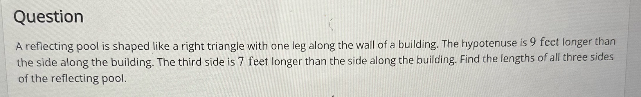 Question A reflecting pool is shaped like a right
