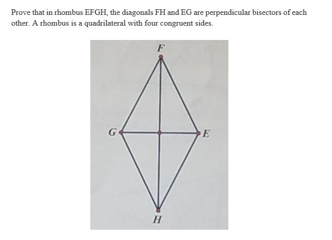 please help me Prove that in rhombus EFGH, the