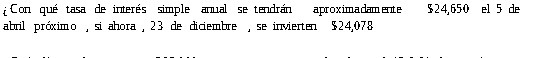 i Con que tasa de interes simple arial se tendran
