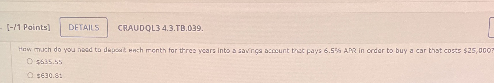 [-/1 Points] DETAILS CRAUDQL3 4.3. TB.039. How