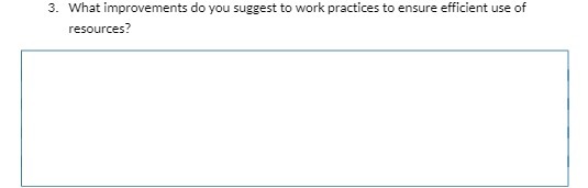 3. What improvements do you suggest to work