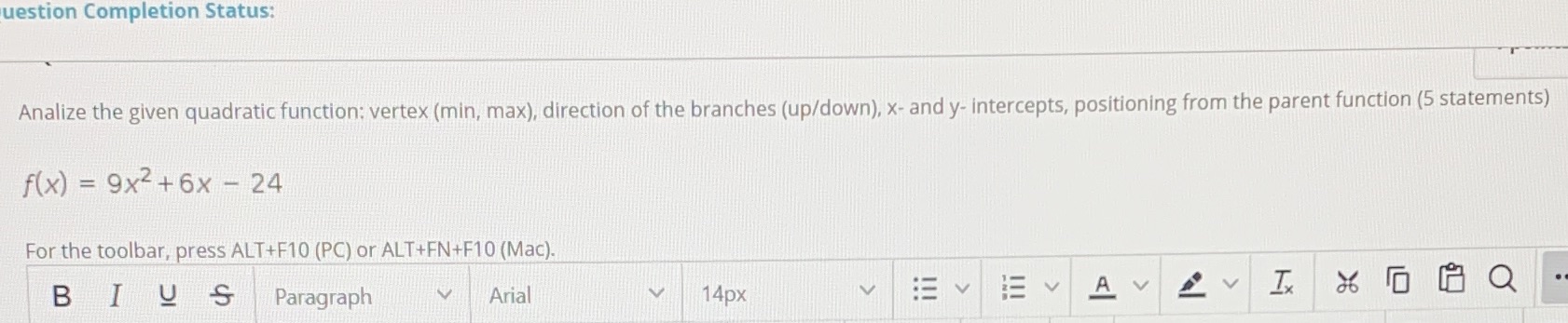 uestion Completion Status: Analize the given