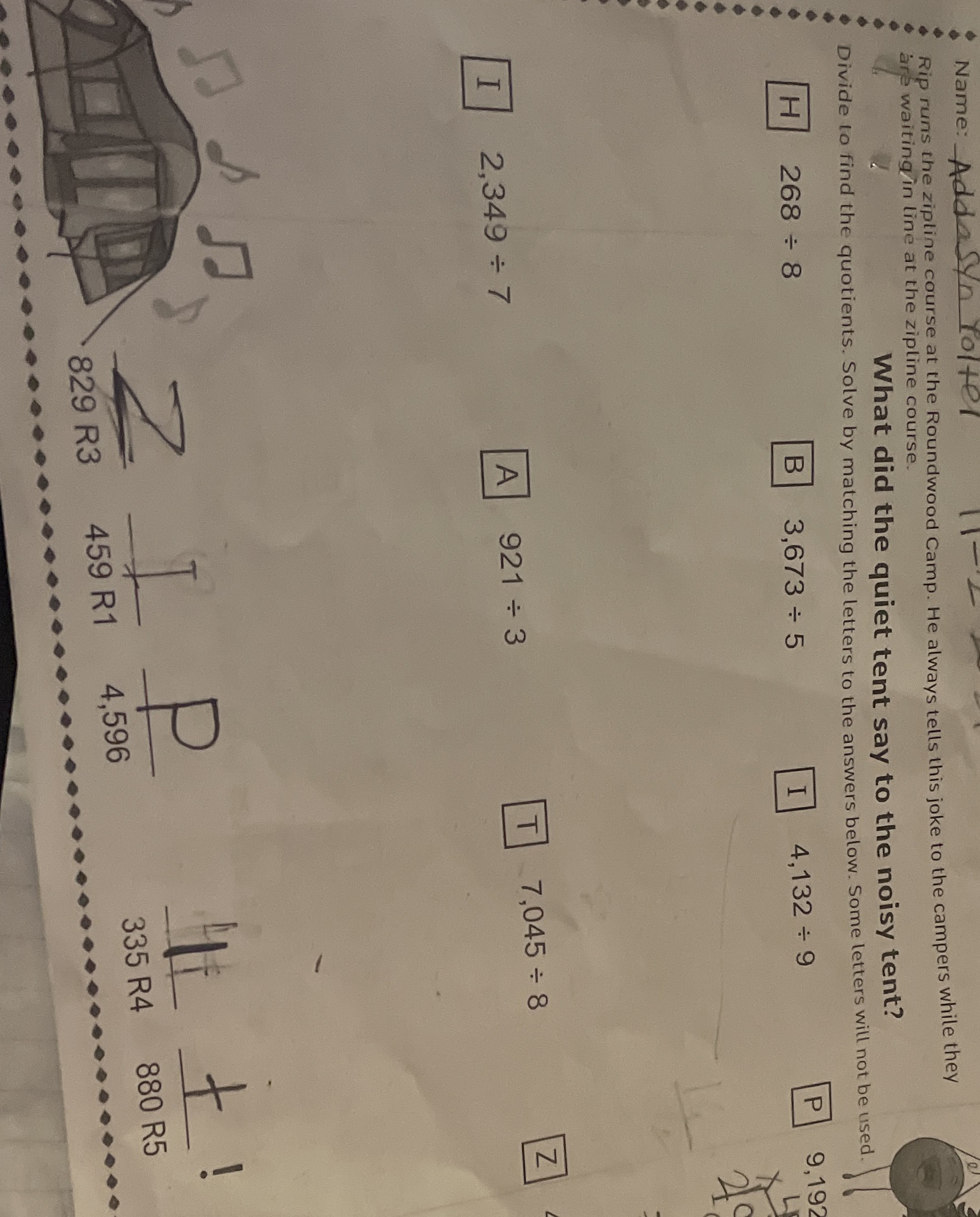 I have to do long divisions to solve it Name: